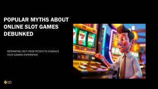 Myths About Online Slot Games
