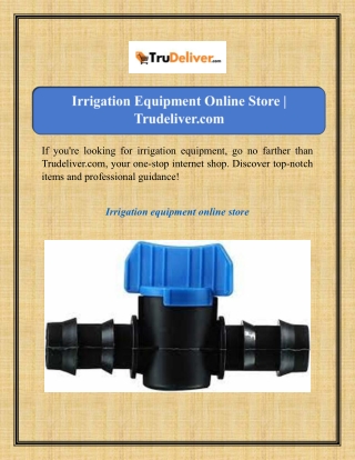 Irrigation Equipment Online Store | Trudeliver.com