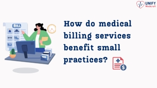 How do medical billing services benefit small practices
