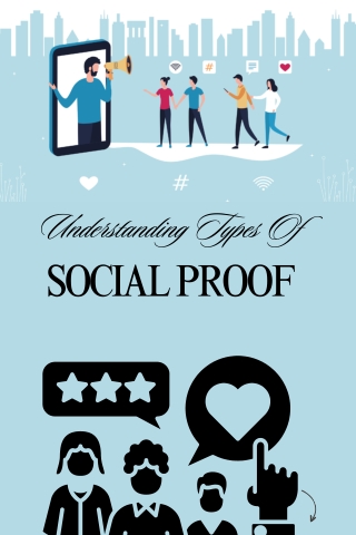 Understanding Types of Social Proof and Their Impact