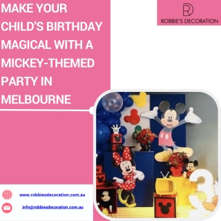 Make Your Child’s Birthday Magical with a Mickey-themed party in Melbourne