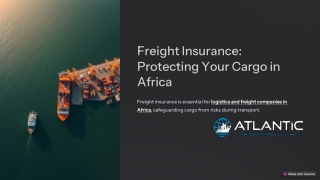 Comprehensive Freight Insurance for Cargo in Africa: Safeguard Your Shipments