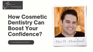 How Cosmetic Dentistry Can Boost Your Confidence
