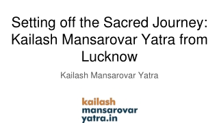 Setting off the Sacred Journey: Kailash Mansarovar Yatra from Lucknow