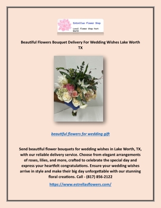Beautiful Flowers Bouquet Delivery For Wedding Wishes Lake Worth TX