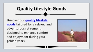 Quality Lifestyle Goods