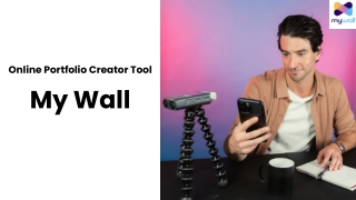 Online Portfolio Creator Tool - My Wall