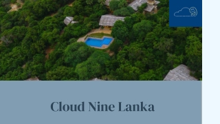 Trusted Best Hotel in Sri Lanka-Cloud Nine Lanka