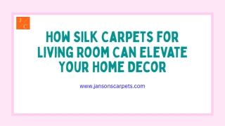 How Silk Carpets for Living Room Can Elevate Your Home Decor