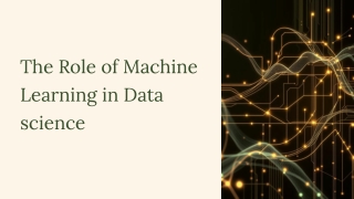 The Role of Machine Learning in Data science