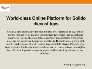 World-class Online Platform for Solido diecast toys