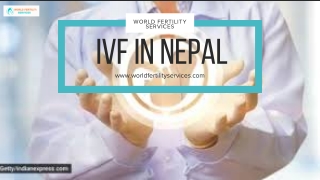 IVF In Nepal | World Fertility Services