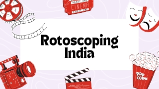 Rotoscoping  India