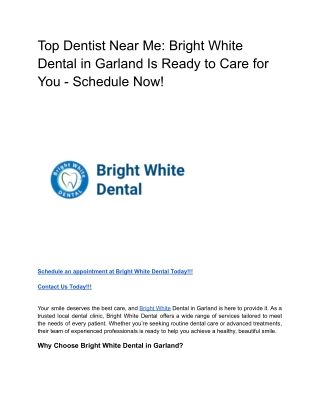 Top Dentist Near Me_ Bright White Dental in Garland Is Ready to Care for You - Schedule Now!