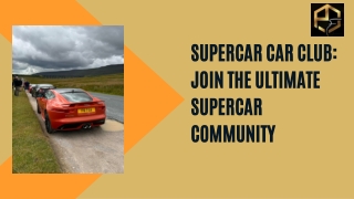 Supercar Car Club Join the Ultimate Supercar Community