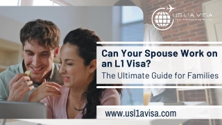 Can Your Spouse Work on an L1 Visa? The Ultimate Guide for Families