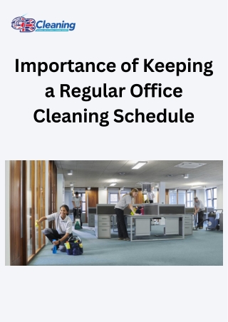 Importance of Keeping a Regular Office Cleaning Schedule
