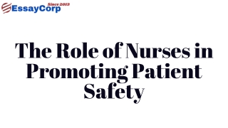 The Role of Nurses in Promoting Patient Safety