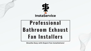 Professional Bathroom Exhaust Fan Installations