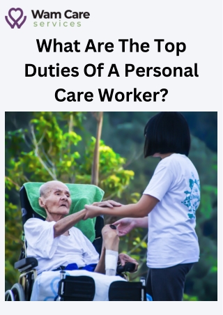What Are The Top Duties Of A Personal Care Worker?