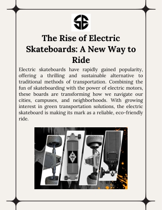 Exploring the Future of Transportation with Electric Skateboards