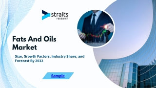 Fats And Oils Market