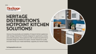 Heritage Distribution's Hotpoint Kitchen Solutions!
