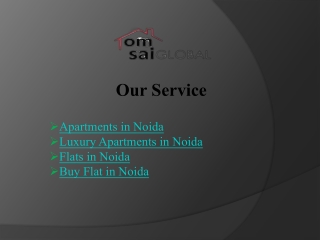 Discover Luxury Apartments in Noida - Om Sai Global