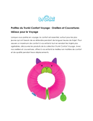 Trunki Confort Voyage : Le confort à emporter partout