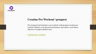 Creatine Pre Workout  proquest