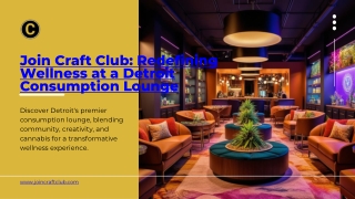 Join Craft Club Redefining Wellness at a Detroit Consumption Lounge