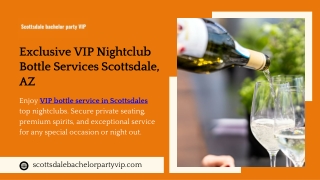 Exclusive VIP Nightclub Bottle Services Scottsdale, AZ