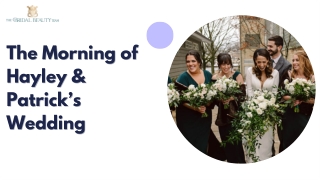 The Morning of Hayley & Patrick’s Wedding