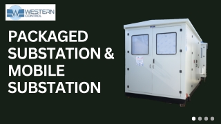 Packaged Substation and Mobile Substation