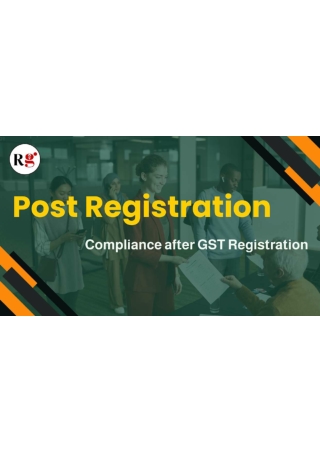 Post-registration compliance after GST Registration