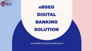 eBSEG omnichannel Digital Banking Solution