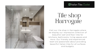 Tile Shop in Harrogate: Your Destination for Premium Tiles