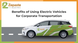 Benefits of Using Electric Vehicles for Corporate Transportation