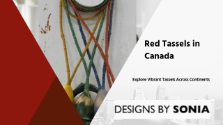 Red Tassels in Canada