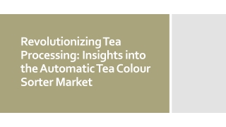 Automatic Tea Colour Sorter Market