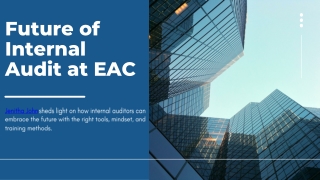 Future of Internal Audit at EAC
