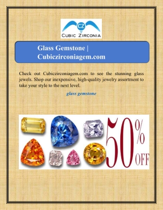 Glass Gemstone | Cubiczirconiagem.com