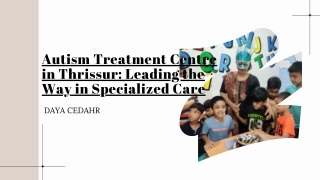 Autism Treatment Centre in Thrissur Leading the Way in Specialized Care