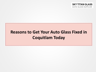 Reasons to Get Your Auto Glass Fixed in Coquitlam Today