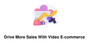 Drive More Sales With Video E-commerce |EncoreSky