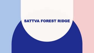 Sattva forest ridge : Best living place