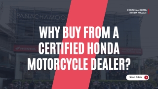 Why Buy from a Certified Honda Motorcycle Dealer