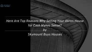 Here Are Top Reasons Why Selling Your Akron House for Cash Makes Sense