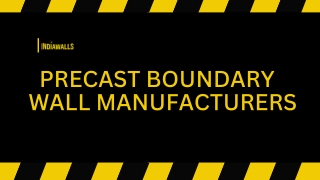 Best Precast Boundary Wall Manufacturers | Durable & Affordable Solutions