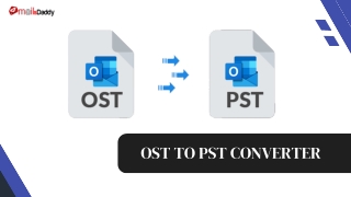 MailsDaddy OST To PST Converter Solution